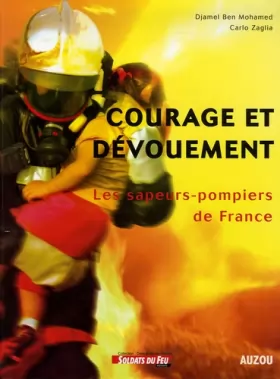 Couverture du produit · Courage et dévouement : Les sapeurs-pompiers de France