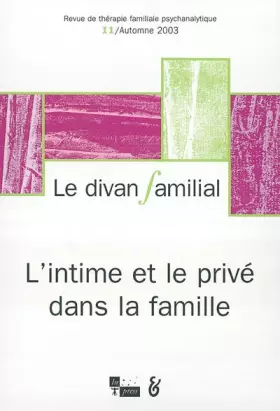 Couverture du produit · Le Divan familial : L'Intime et le Privé dans la famille