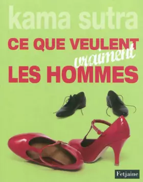 Couverture du produit · Kama sutra, ce que veulent vraiment les hommes