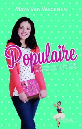 Couverture du produit · Populaire L'histoire vraie d'une geek devenue reine du vintage