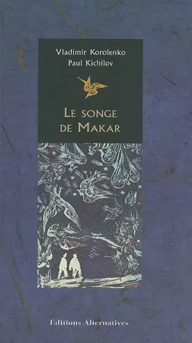 Couverture du produit · Le Songe de Makar