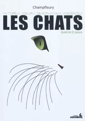 Couverture du produit · Les chats: Histoire, moeurs, observations, anecdotes