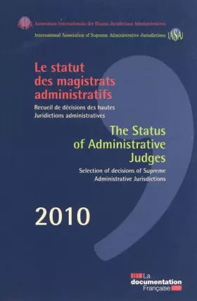Couverture du produit · Le statut des magistrats administratifs - Recueil de décisions des hautes juridictions administratives 2010