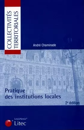 Couverture du produit · Pratique des institutions locales