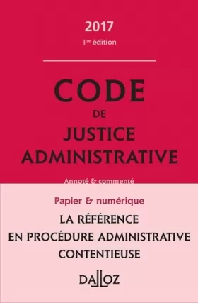 Couverture du produit · Code des procédures administratives 2017, commenté