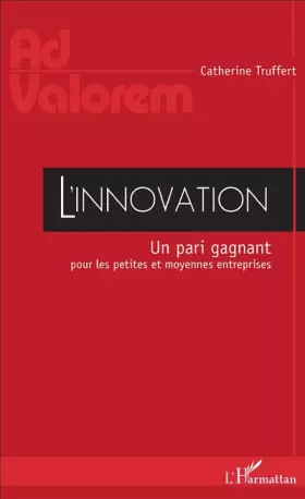 Couverture du produit · L'innovation: Un pari gagnant pour les petites et moyennes entreprises