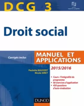 Couverture du produit · DCG 3 - Droit social 2015/2016 - 9e éd - Manuel et Applications, corrigés inclus
