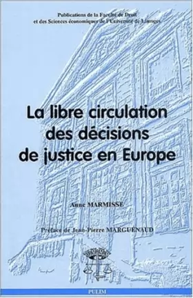 Couverture du produit · La libre circulation des décisions de justice en Europe