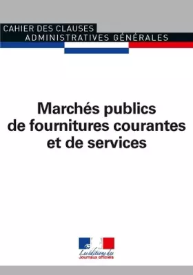 Couverture du produit · Marchés publics de fournitures courantes et de services 2009 - CCAG 1016