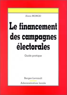 Couverture du produit · Guide pratique du financement des campagnes électorales