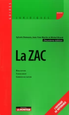 Couverture du produit · La ZAC: Réalisation - Financement - Commercialisation
