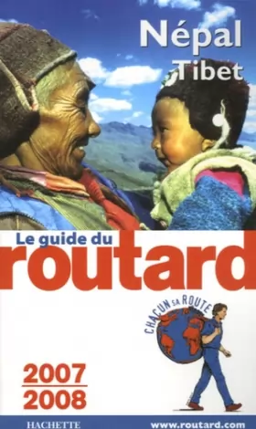 Couverture du produit · Guide du Routard Népal-Tibet 2007
