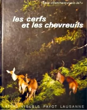 Couverture du produit · Les Cerfs et les Chevreuils Atlas Visuels Payot