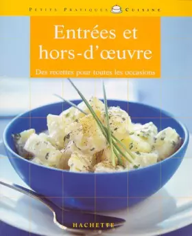 Couverture du produit · Entrées et hors-d'oeuvre : Des recettes pour toutes les occasions