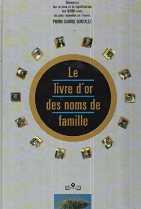 Couverture du produit · Le livre d'or des noms de famille