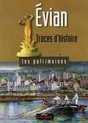 Couverture du produit · Evian : Traces d'histoire