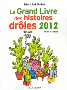 Couverture du produit · Le grand livre des histoires drôles 2012