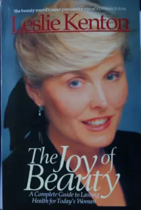 Couverture du produit · The Joy of Beauty: Complete Guide to Lasting Health and Beauty for Today's Woman