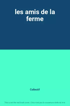Couverture du produit · les amis de la ferme