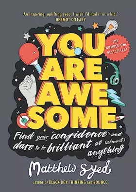 Couverture du produit · You Are Awesome: Find Your Confidence and Dare to be Brilliant at (Almost) Anything