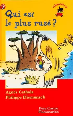 Couverture du produit · Qui est le plus rusé ?