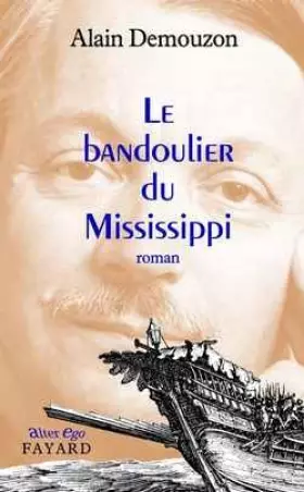 Couverture du produit · Le bandoulier du Mississippi