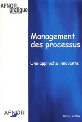 Couverture du produit · Management des processus : Une approche innovante