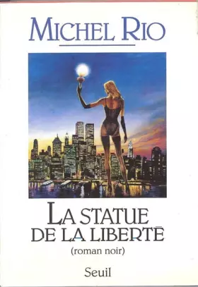 Couverture du produit · La statue de la liberté : Roman noir