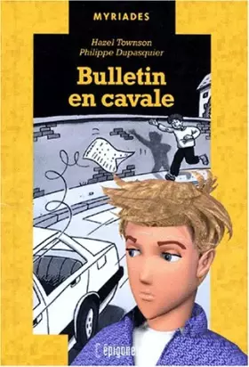 Couverture du produit · BULLETIN EN CAVALE