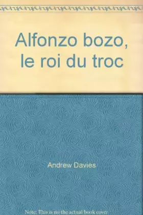 Couverture du produit · Alfonso Bonzo, le roi du troc