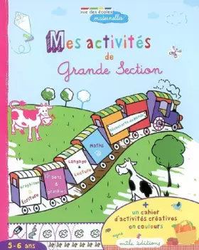 Couverture du produit · Mes activités grande section: avec un cahier d'activités créatives en couleurs