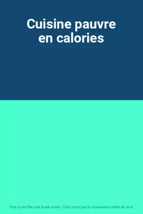 Couverture du produit · Cuisine pauvre en calories