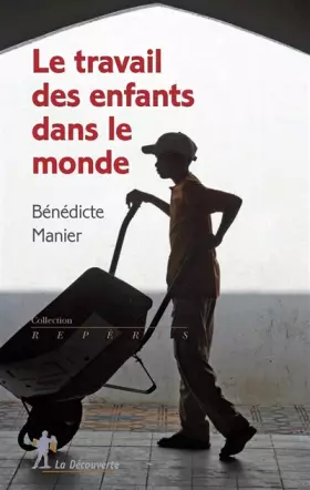 Couverture du produit · Le travail des enfants dans le monde