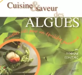 Couverture du produit · Cuisine & saveur des algues : Nouvelles clés pour un équilibre gourmand