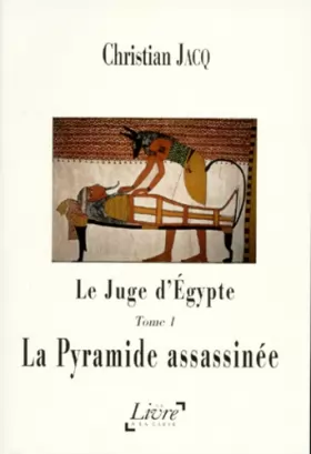 Couverture du produit · Le Juge d'Egypte, tome 1 : La Pyramide assassinée
