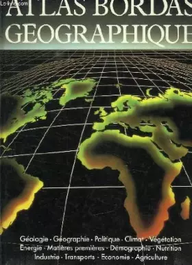 Couverture du produit · ATLAS BORDAS GEOGR. NE (Ancienne Edition)