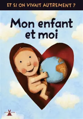 Couverture du produit · Mon enfant et moi