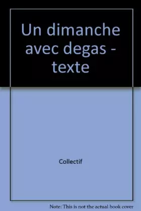Couverture du produit · UN DIMANCHE AVEC DEGAS