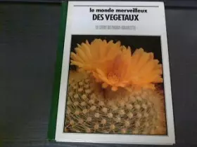 Couverture du produit · Le Monde merveilleux des végétaux