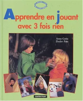 Couverture du produit · APPRENDRE EN JOUANT AVEC 3 FOIS RIEN