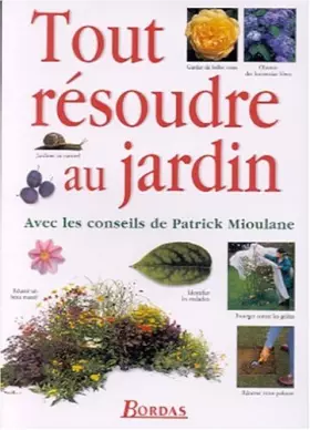 Couverture du produit · Tout résoudre au jardin