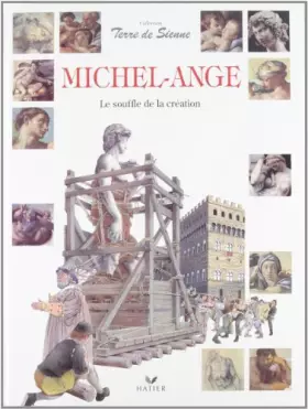 Couverture du produit · Michel-Ange : Le souffle de la création