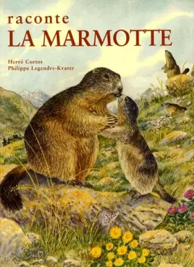 Couverture du produit · Raconte la marmotte