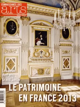 Couverture du produit · LE PATRIMOINE EN FRANCE 2013