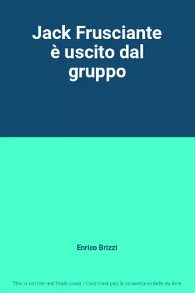 Couverture du produit · Jack Frusciante è uscito dal gruppo
