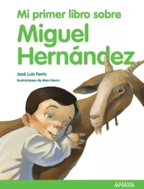 Couverture du produit · Mi primer libro sobre Miguel Hernandez / My First Book about Michael Harris
