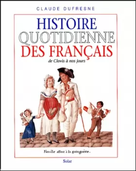 Couverture du produit · Histoire quotidienne des français