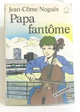 Couverture du produit · Papa fantôme