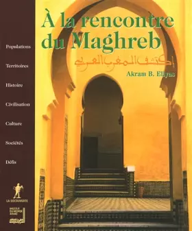 Couverture du produit · A la rencontre du Maghreb