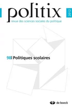 Couverture du produit · POLITIX 2012/2 N.98 POLITIQUES SCOLAIRES